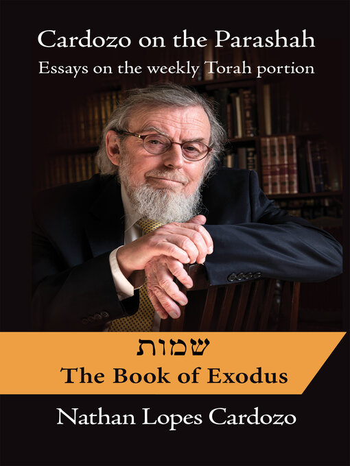 Title details for Cardozo on the Parashah. Volume 2: Shemot/Exodus by Nathan Lopes Cardozo - Wait list